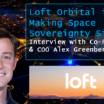 Loft Orbital is Making Space Sovereignty Simple