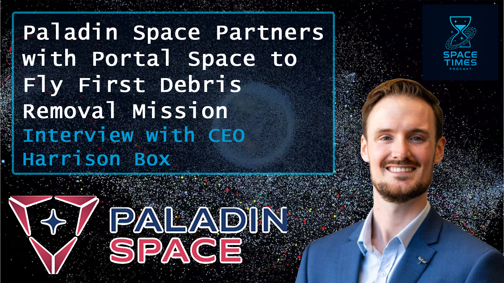 Paladin Space CEO Harrison Box Interview Thumbnail